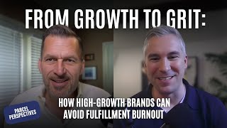From Growth to Grit: How High-Growth Brands Can Avoid Fulfillment Burnout