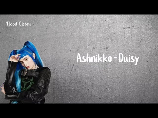 Ashnikko - Daisy (Lyrics) 