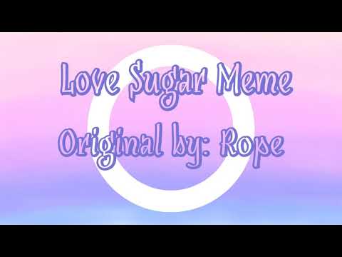 love-sugar-meme|flipaclip|background-test