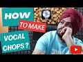 How To Make Vocal Chops ?(Hindi) || MIX LIKE A MASTER