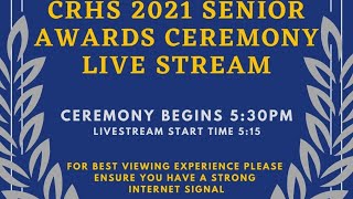 CRHS 2021 Senior Awards Ceremony