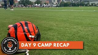 Bengals camp recap: Day 9