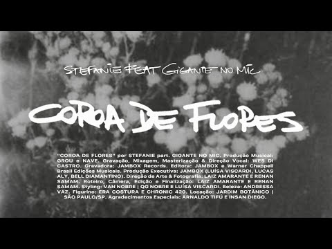 Stefanie - Coroa de Flores part. Gigante no Mic (Prod. Grou & Nave)