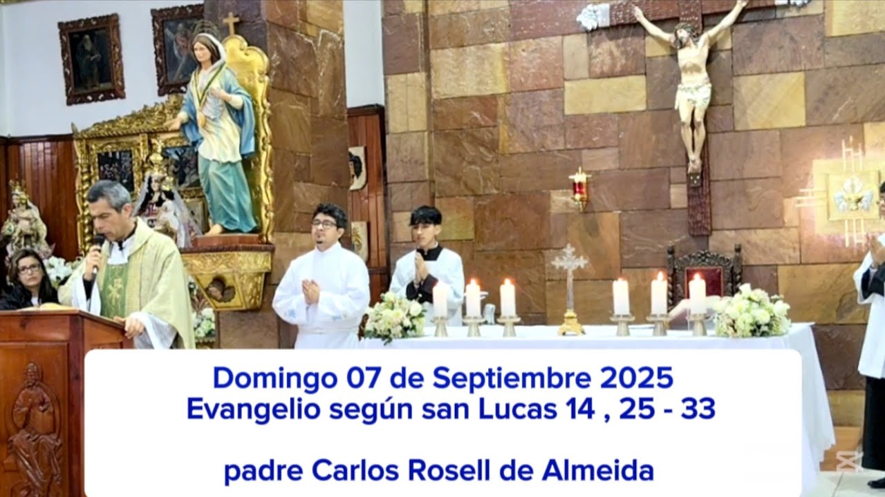 Evangelio Domingo 07 de Septiembre 2025. padre Carlos Rosell. - YouTube