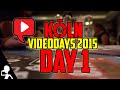 VideoDays 2015 In Köln - Day 1  Get Germanized