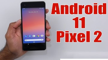 Install Android 11 on Google Pixel 2 (Pixel Experience ROM) - How to Guide!