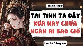Download lagu Tai tinh ta đây xưa nay chưa ngán ai bao giờ | Lại là Mây nè | audio full