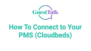 GuestTalk | How To Connect To Cloudbeds