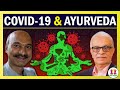 COVID-19 & AYURVEDA | Rajiv Malhotra with Dr. Anil Kumar Dixit