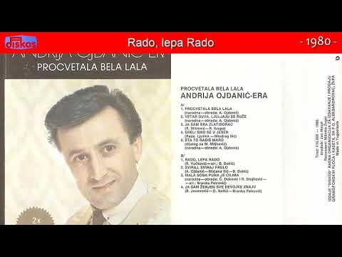 Andrija Ojdanic Era - Rado, lepa Rado - (Audio 1980)