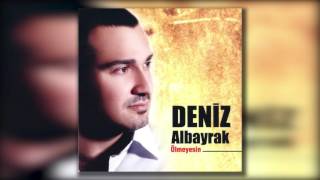 Deniz Albayrak - N'olur Hey