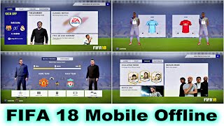 FIFA 18 Mobile ( Android ) - FIFA18 Update FIFA 16 Mobile, FIFA18 Android  Update