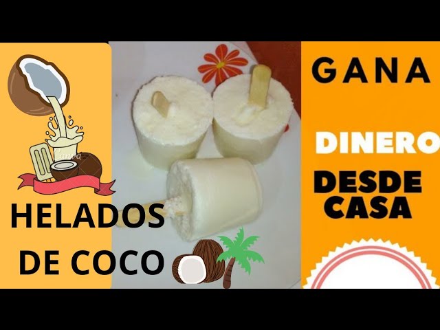 Como hacer helados de coco deliciosos