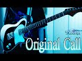 Original Call / Roselia ギターで真剣に弾いてみた!フルで!【Guitar cover】