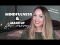 Mindfulness and Makeup for Moms
