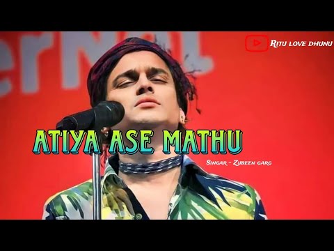 Atiya Ase Mathu New Assamese Classical Song Zubeen Garg Superhit Song Love Song  Ritu loves Dhunu