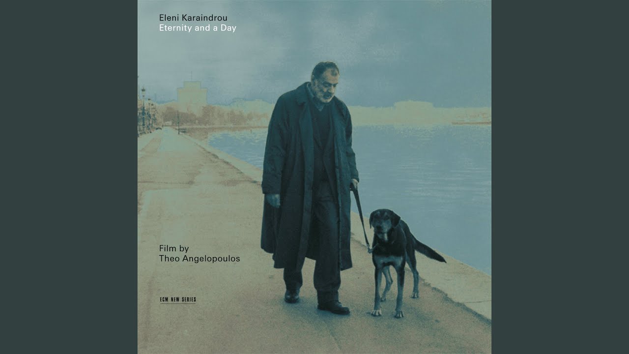 Tonton Karaindrou: Eternity and a Day: III. Eternity Theme di YouTube Tonton Karaindrou: Eternity and a Day: III. Eternity Theme di YouTube