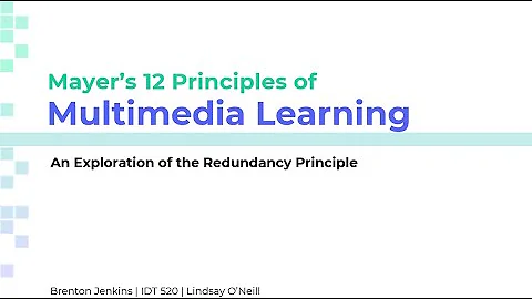Mayer's 12 Principles: An Exploration of the Redundancy Principle