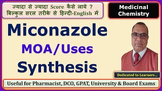 Miconazole Synthesis Mechanism Of Action Medicinal Chemistry 6Th Sem Gpat 601T