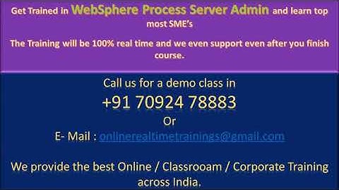 Best WebSphere Process Server Admin Online Training in Across India.