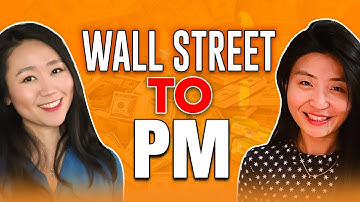 How Did She Transition from an Investment Banker to a Product Manager in 3 Months?