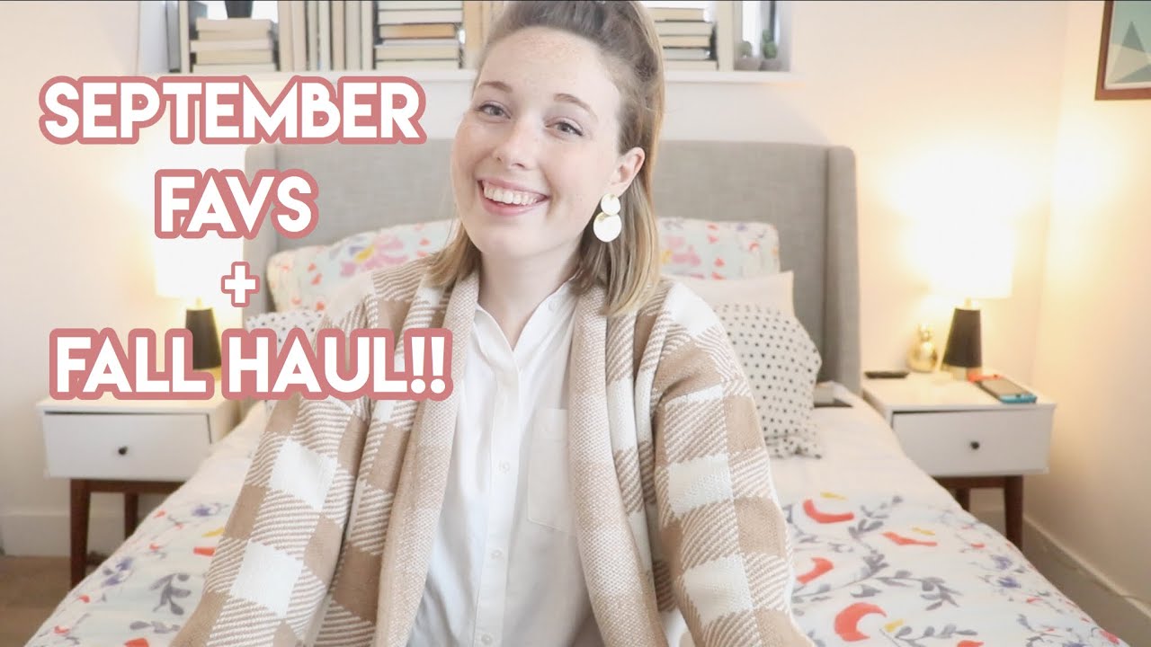 September Favs + Fall Clothing Haul!