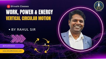 Vertical Circular Motion for JEE & NEET | Work, Energy and Power | Class 11 | Physics in Minutes |