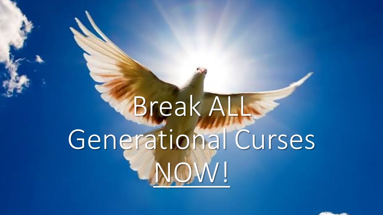 Break ALL Generational Curses NOW! - YouTube