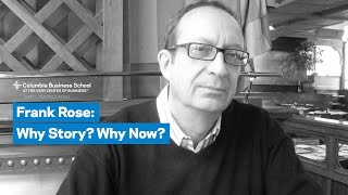 Celebrity Frank Rose: Why Stories? Why Now? Wealth