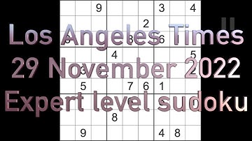 Sudoku solution – Los Angeles Times sudoku 29 November 2022 Expert level