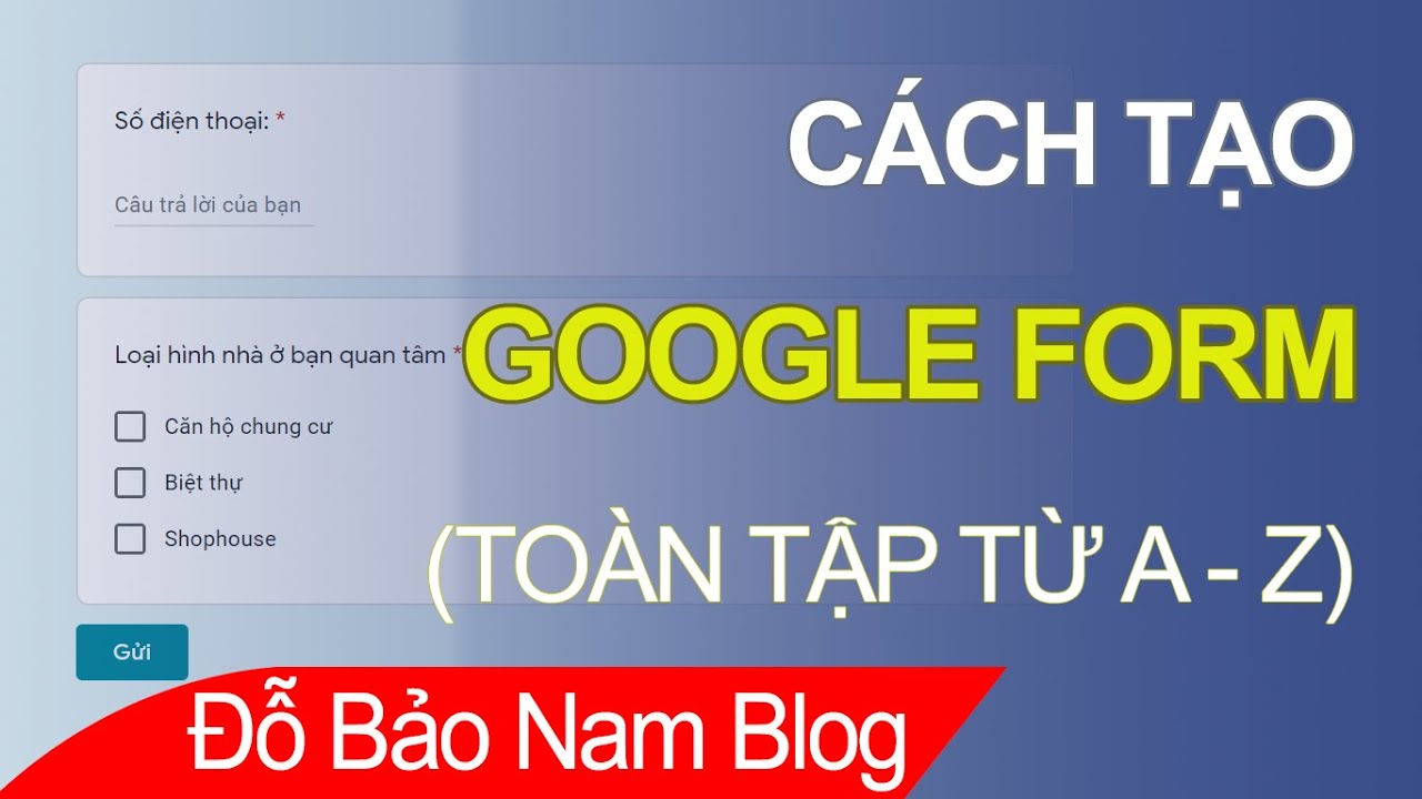 Cách tạo Google Form, tạo form đăng ký trên Google Drive chuyên nghiệp