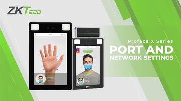 Proface X: Port and Network settings