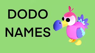 BEST NAMES FOR DODO IN ADOPT ME ROBLOX!!