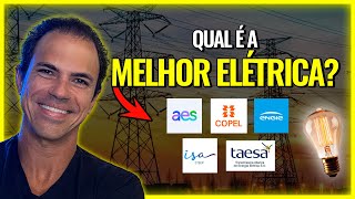 MELHOR AÇÃO DO SETOR ELÉTRICO PARA INVESTIR NA BOLSA DE VALORES HOJE.