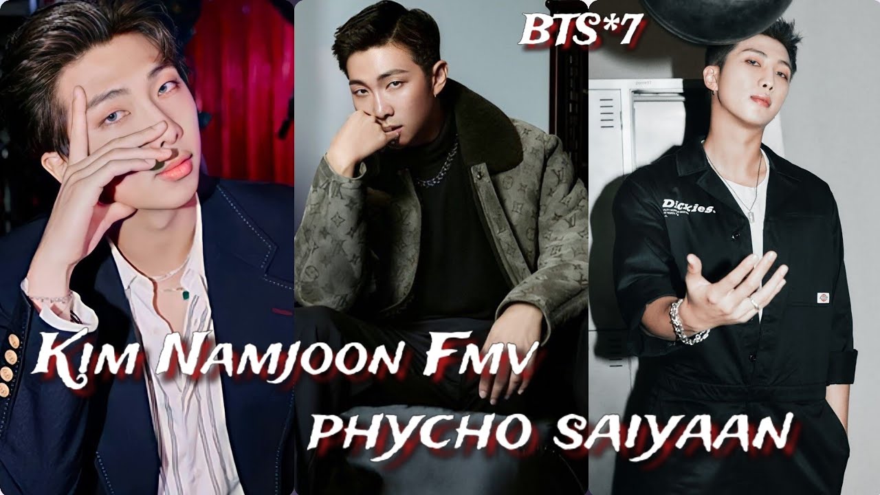 req vid💜Kim Namjoon Fmv on psycho saiyaan ft saaho|Namjoon hot hindi mix fmv|RM hindi mix|BTS hindi💜