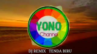 DJ REMIX  TENDA BIRU ( Desi ratna sari )