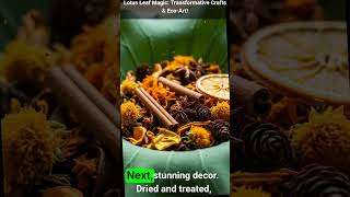 Lotus Leaf Magic: Transformative Crafts &amp; Eco-Art!