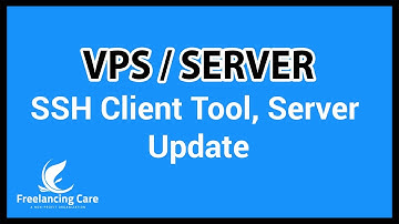 03. VPS Hosting/ Server Tutorial ( SSH Client Tools  এর ব্যবহার, সার্ভার আপডেট )