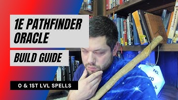 1E Oracle Build - 0 & 1st lvl Spells