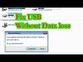 Fix corrupted USB (Format Problem)flash drive without losing data