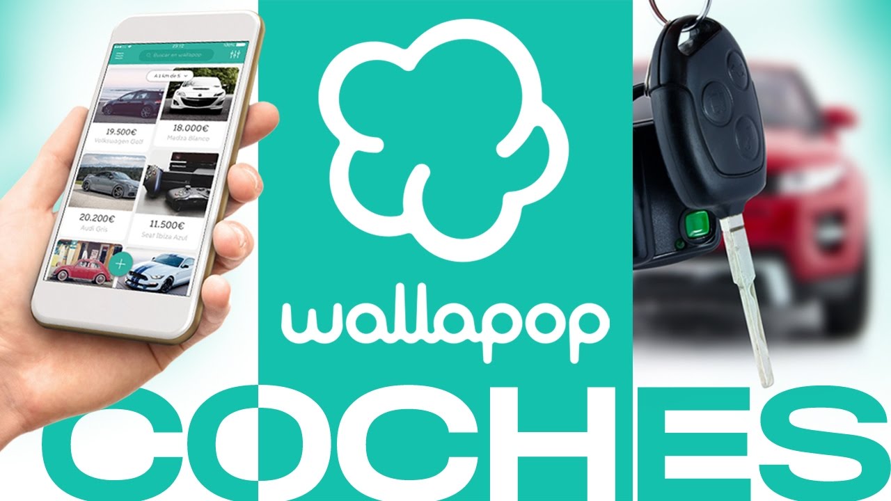 Espectador lote Picasso Wallapop: claves para comprar y vender coches fácilmente - YouTube