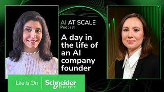 Katya Lainé: A day in the life of an AI company founder I S02EP06 I Schneider Electric