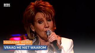 Marianne Weber - Vraag Me Niet Waarom chords