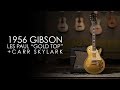 "Pick of the Day" - 1956 Gibson Les Paul Gold Top and Carr Skylark