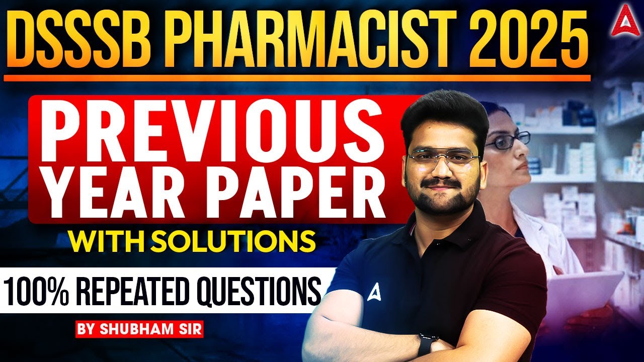 DSSSB Pharmacist Previous Year Question Paper | 100% Repeated Questions | DSSSB Pharmacist PYQs