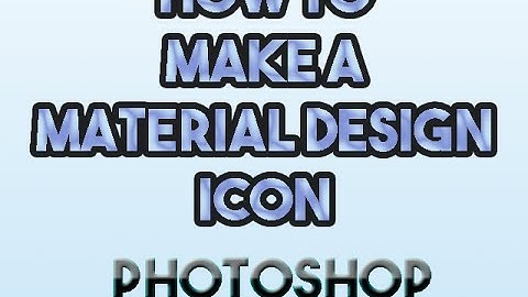 How to make a material design icon in Photoshop