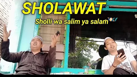 SHOLAWAT " Sholli wa salim ya salam " DUET MAUT