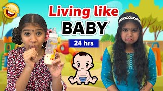 🔥Living like BABY for 24 hrs👶🏻 || Funny CHALLENGE😜 || Ammu Times ||