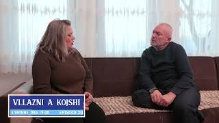 Vllazni a Kojshi - Episodi 20 (PROMO)