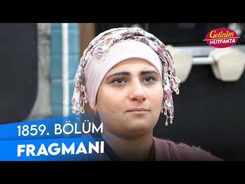 Gelinim Mutfakta 1859. Bölüm Fragmanı
